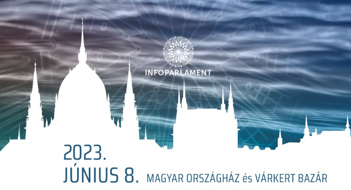 Meghívó a digitális fejlődés egyik legfontosabb hazai eseményére - Infoparlament 2023