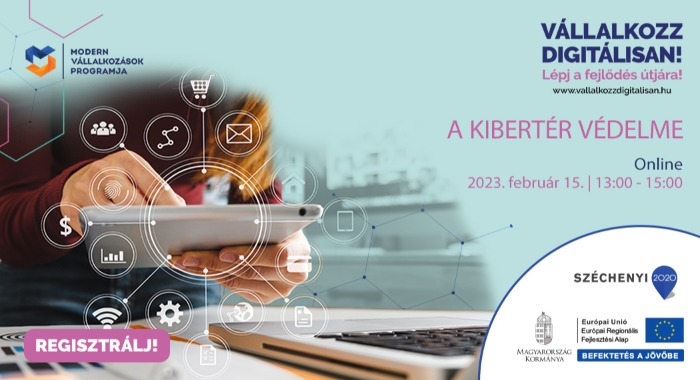 Modern Vállalkozások Programja – A kibertér védelme